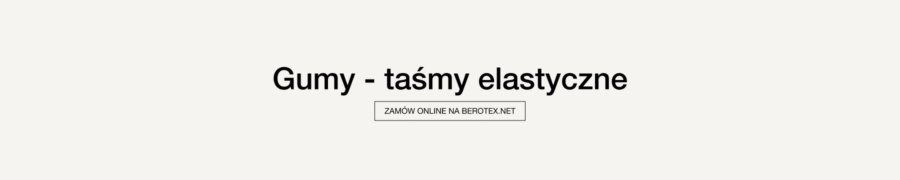 Gumy – taśmy elastyczne krawieckie