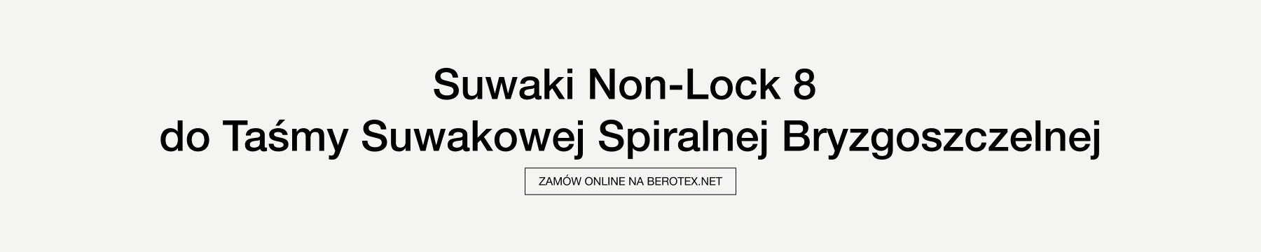 Non-Lock # 8-Schieberegler für ein spritzwassergeschütztes Schiebeband